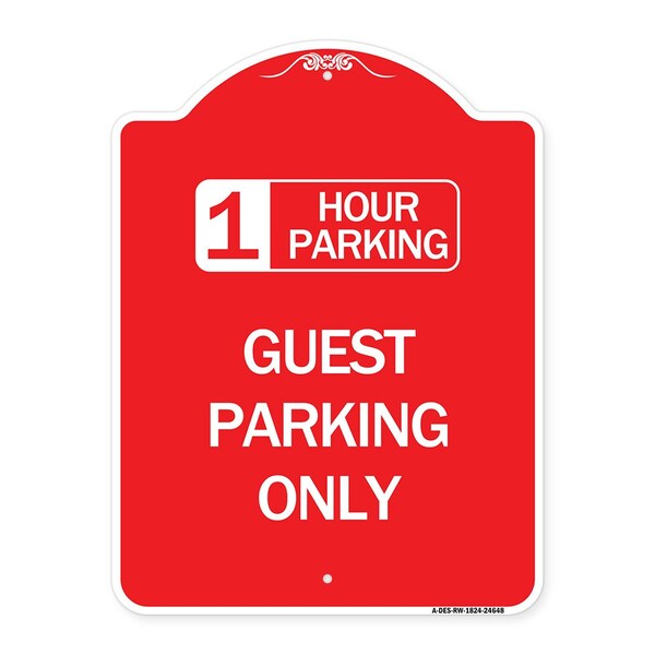 1 Hour Parking Guest Parking Only, Red & White Aluminum Architectural Sign, 18" x 24", RW-1824-24648